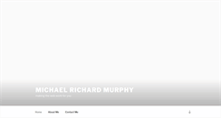 Desktop Screenshot of michaelrichardmurphy.com